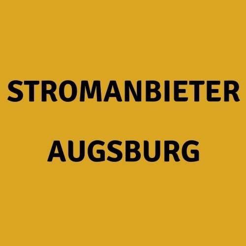 Stromanbieter Augsburg
