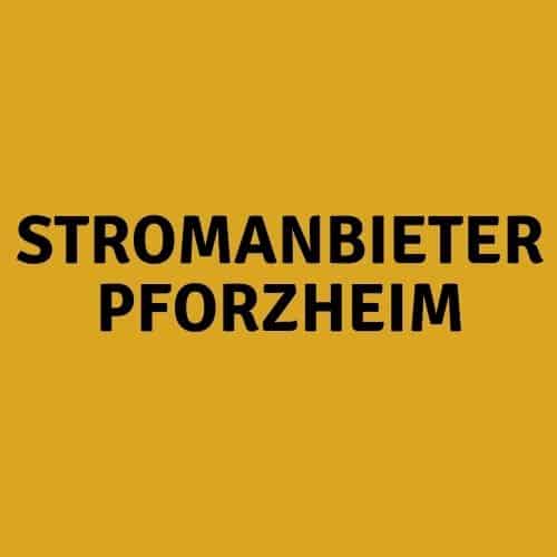 Stromanbieter Pforzheim